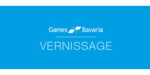 GAMES/BAVARIA VERNISSAGE